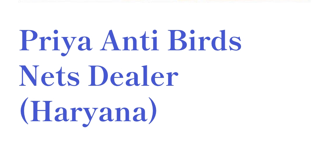Cover photo of Priya Anti Birds Nets Dealer